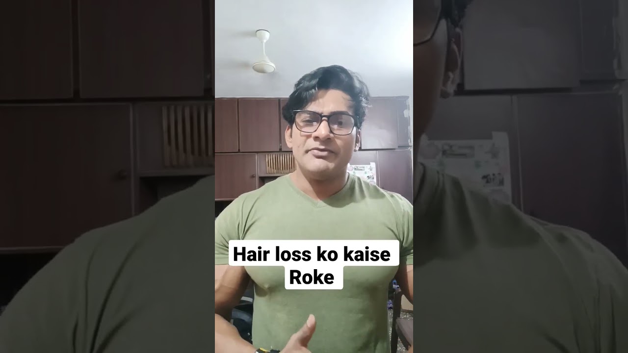 hair loss ko kaise roke YouTube