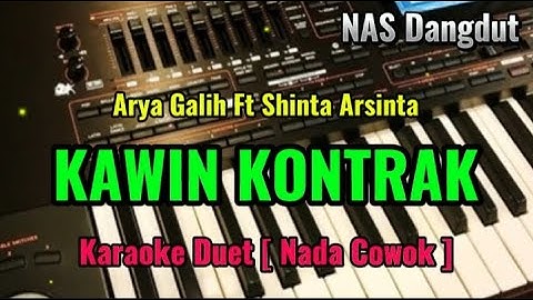KAWIN KONTRAK [ Arya Galih  Ft Shinta Arsinta ] Karaoke Duet // Nada Cowok