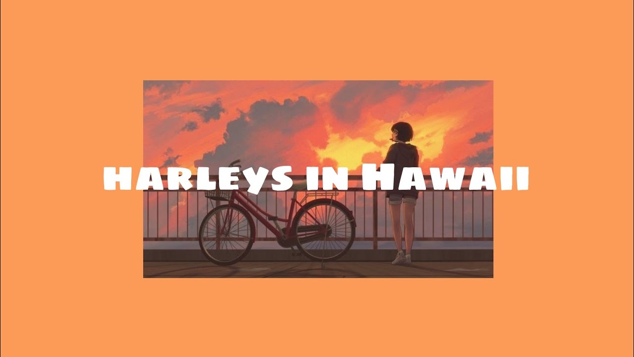 Katy Perry - harleys in Hawaii (slow + reverb) แปลไทย