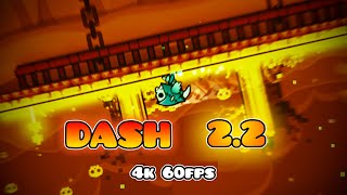 2.2 CAME OUT! NEW LEVEL DASH (SHOWCASE 4k 60fps)