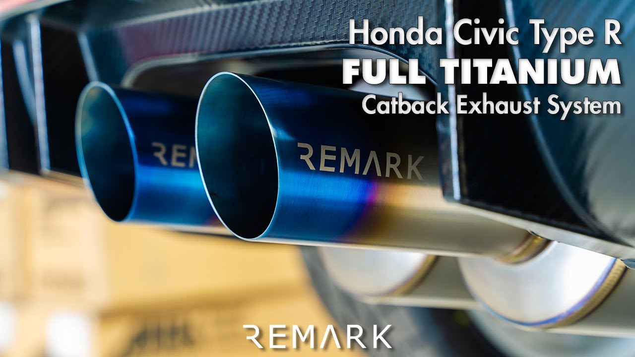 REMARK Honda Civic Type R FULL TITANIUM Catback Exhaust System - YouTube