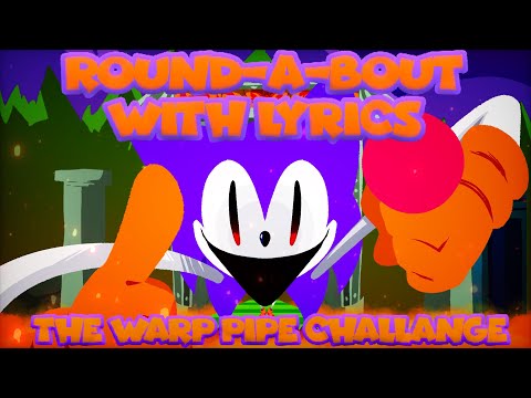Round-A-Bout WITH LYRICS Ft. @DR-CYBER & @Mis.sweetheartzzz|#warppipechallenge