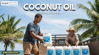 Coconut Oil Export from India: Top 10 Importing Countries