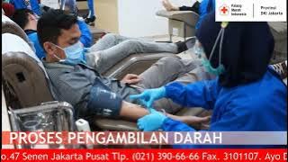 Yuk.. !! Ketahui Alur Donor Darah di Unit Donor Darah PMI DKI Jakarta