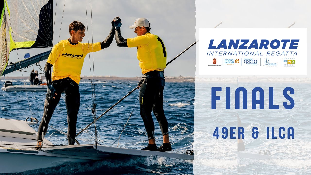 FINAL DAY ILCA 49ERS FX Lanzarote International Regatta YouTube