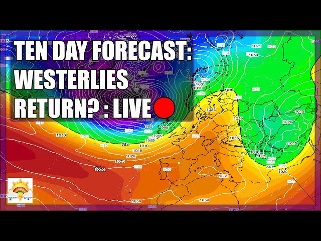 Ten Day Forecast: [LIVE:🔴] Westerlies Return?