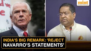 MEA Slams Trump Aide Peter Navarro's Remarks As 'Inaccurate', 'Misleading' | 'We REJECT This'