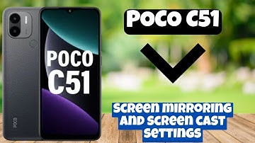 Screen mirroring and screen cast settings || How to use Screen mirroring and screen casting POCO C51