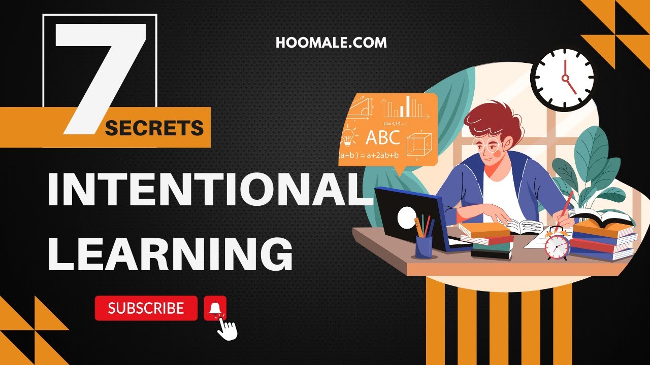 7 Secrets Of Intentional Learning - YouTube