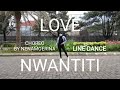 Love Nwantiti ~ Line Dance |choreo and demo by Nenamoerina