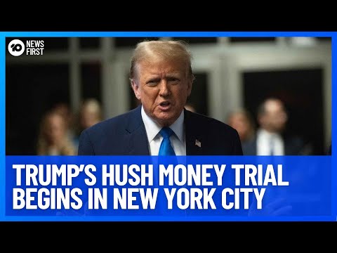 Donald Trumps Hush Money Trial Begins 