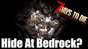 7 Days to Die - Safe from Blood Moon Horde at Bedrock?  (Alpha 17)