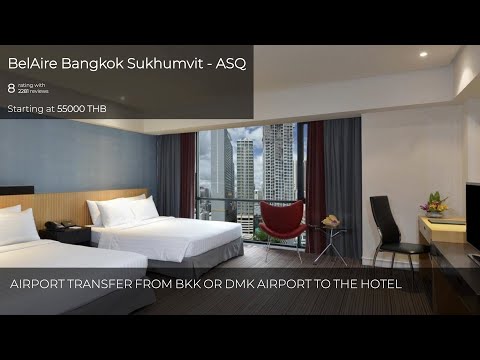 BelAire Bangkok Sukhumvit - ASQ