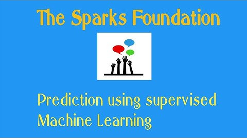 Prediction using supervised Machine Learning | The Sparks Foundation | Task - #1 | Internship