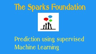 Information Prediction using supervised Machine Learning | The Sparks Foundation | Task - #1 | Internship News