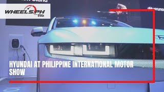 Hyundai at the Philippine International Motor Show 2022 | Wheels.PH