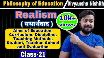 Lockdown// B.Ed Class-21 ll Realism ll यथार्थवाद, अर्थ, शिक्षा तथा मूल्यांकन//DivyanshuNishith