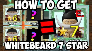 How to Get WHITEBEARD 7 STAR! | Astd Update Prep Guide! (All Star Tower Defense)