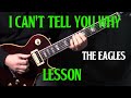 how to play "I Can't Tell You Why" guitar solos by The Eagles | Glenn Frey | lesson part 2