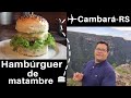 Hambúrguer de matambre recheado - Cambará do Sul-RS -  Viajando no hambú...