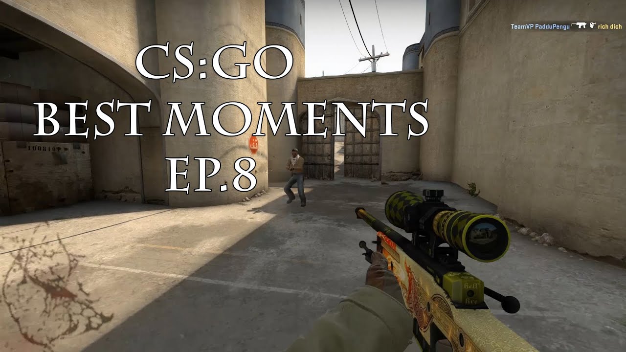 CS:GO BEST MOMENTS #8 - YouTube