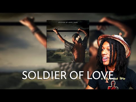 First Time Hearing Sade - Soldier Of Love Reaction