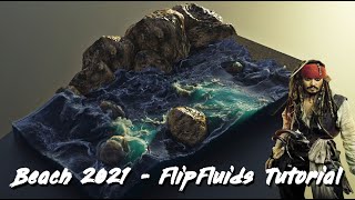 Beach 2021 - FlipFluids Tutorial - Blender 2.93