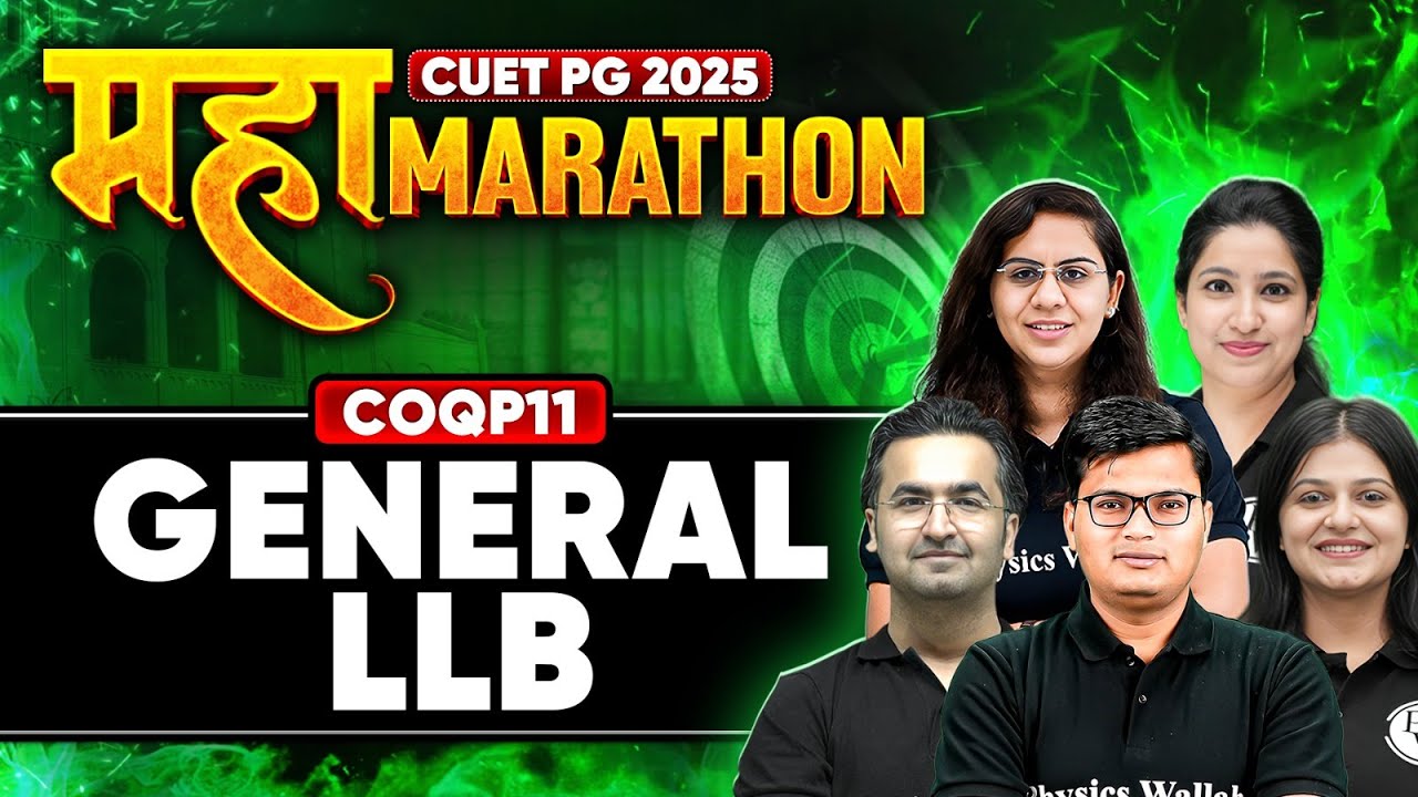 CUET PG 2025 | Complete General LLB | CUET PG Marathon | PW - YouTube