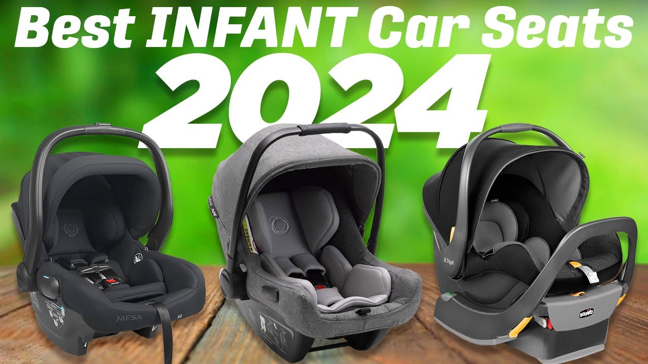 Best Infant Car Seats 2024 [don’t buy one before watching this] YouTube