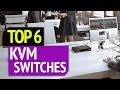 TOP 6: Best Kvm Switches 2019