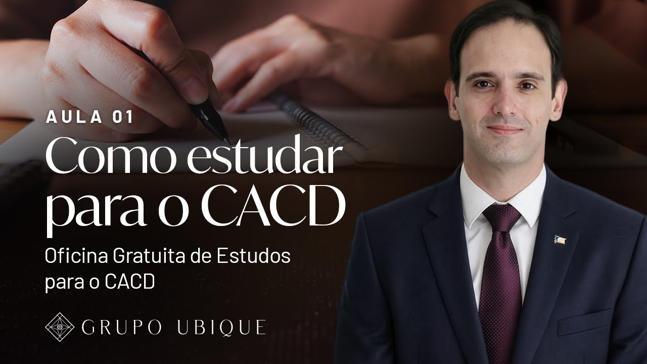 Aula 1. Como estudar para o CACD - YouTube