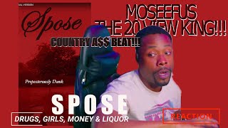 COUNTRY @$$ BEAT!!!\ SPOSE - DRUGS 💉, GIRLS👯‍♀️, MONEY💰 & LIQUOR🥃#reaction #moseefus #the20viewking