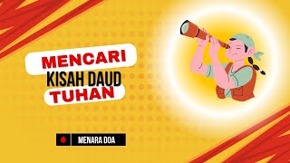 MENARA DOA | MENCARI TUHAN | DAUD PURA PURA TIDAK WARAS | BAQAS | DARASH | RENUNGAN | Ficky Kayasi