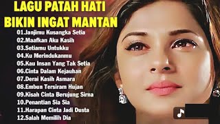 Lagu Sedih Bikin Nangis  Lagu Teringat Mantan 