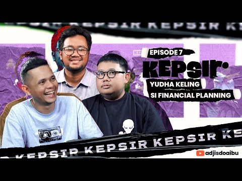 EPS 7 [KEPSIR] YUDHA KELING HOBY BADMINTON