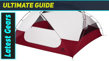 MSR Elixir 4 Tent: The Ultimate 4-Person Backpacking Shelter
