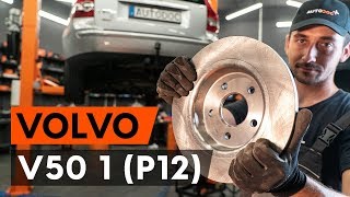 Cum schimb Set discuri de frână VOLVO V50 (MW) - tutoriale video