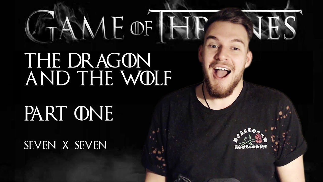 Download Game of Thrones: Reaction | S07E07 - “The Dragon and The Wolf" (Part 1/3)