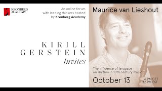 Maurice van Lieshout: “The influence of language on rhythm in 18th century music”