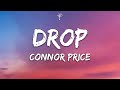 Connor Price Drop Lyrics Ft Zensery mp3