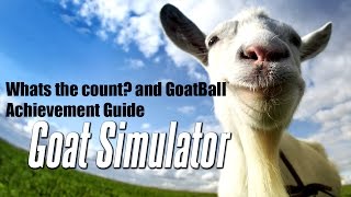 Goat Simulator: PAYDAY - Whats the count? and GoatBall achievement/trophy guide