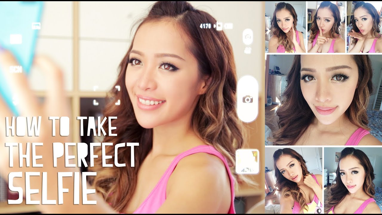How to Take The Perfect Selfie