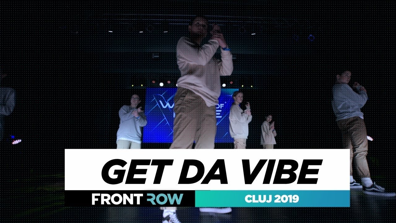 Get Da Vibe | World of Dance Cluj 2019