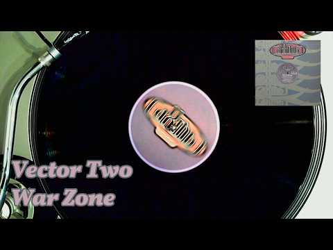 Vector Two — Vector Two - War Zone (Original Mix)