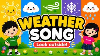 How's the Weather? | Weather Song for Kids | Sunny, Rainy, Cloudy, Windy & Snowy