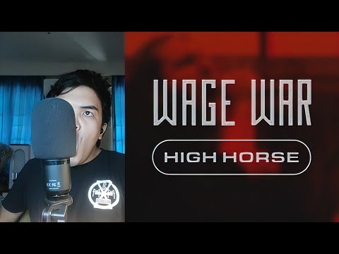 Ver Wage War - High Horse (Short Vocal Cover) en YouTube Ver Wage War - High Horse (Short Vocal Cover) en YouTube