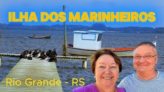 Conhecendo a ILHA dos Marinheiros - RIO GRANDE - Camping da Lagoa dos Patos