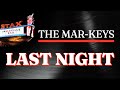 Capture de la vidéo The Mar-Keys - Last Night (Official Audio) - From Stax: Soulsville U.s.a.