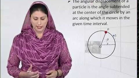 Physics - Fsc Part 1 Chapter 5 Angular Displacement- Physics