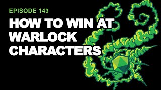 How to Win at Warlock Characters by Hook and Chance 210 views 1 year ago 41 minutes